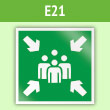 Знак E21 «Пункт (место) сбора» (пленка, 200х200 мм)